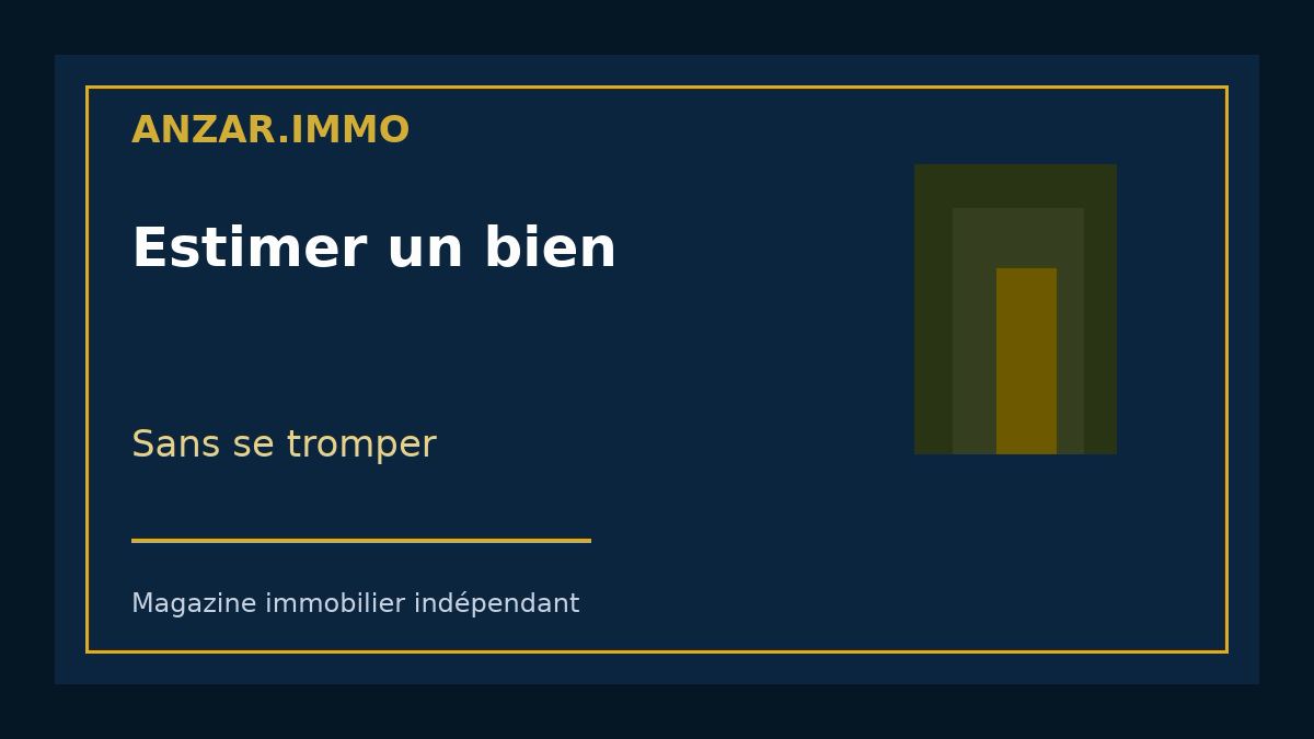 Estimer un bien — illustration éditoriale Anzar.immo