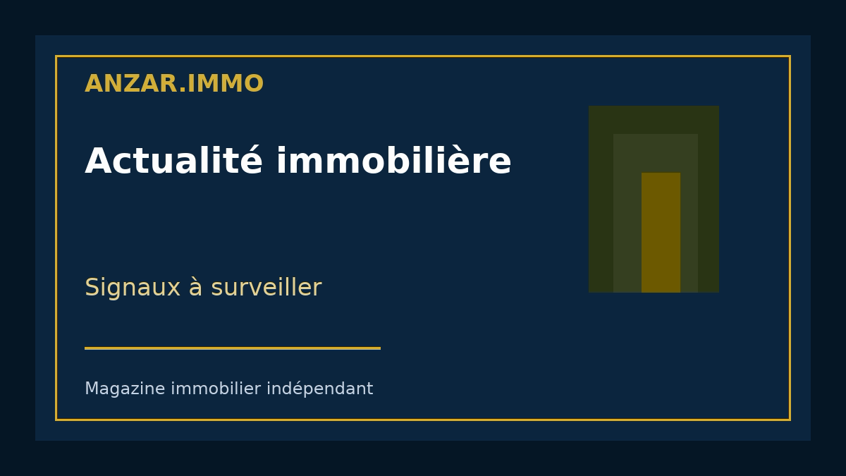 Actualité immobilière — illustration éditoriale Anzar.immo